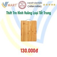 Thớt Tre Hình Vuông Loại Tốt Trung