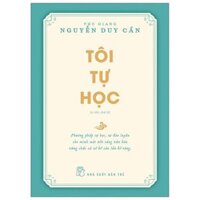 Thu Giang Nguyễn Duy Cần - Tôi Tự Học