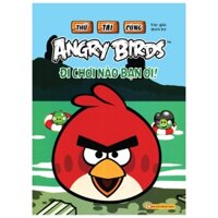 Thử Tài Cùng Angry Birds - Đi Chơi Nào Bạn Ơi!