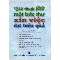 Thủ Thuật Viết Một Bức Thư Xin Việc Đạt Hiệu Quả