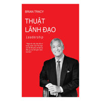 Thuật Lãnh Đạo Tái Bản 2018