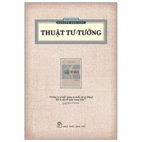 Thuật Tư Tưởng Ấn Bản Hoài Cổ