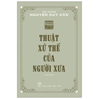 Thuật xử thế của người xưa TS Thu Giang