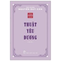 Thuật Yêu Đương (Tái Bản 2021)