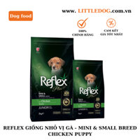 THỨC ĂN CHO CHÓ CON -  Reflex Plus 3Kg - Reflex Plus Mini & Small Breed Chicken Puppy