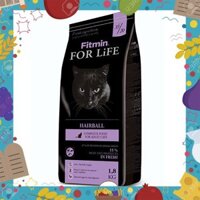 Thức ăn cho mèo giúp tiêu búi lông Fitmin Cat For life Hairball 1,8kg [Hàng VIP chất lượng cao]