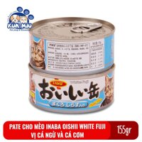 Thức ăn Pate cho mèo Ciao Inaba Oishii White Fuji 155gr Vị Cá ngừ và Cá cơm