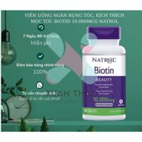 Thực phẩm chức năng Thuốc Chống Rụng Tóc Biotin 10.000mcg Natrol Của Mỹ