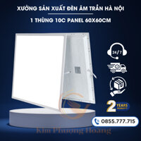 [Thùng 10 cái] Đèn LED Panel 60x60cm | Đèn Thả Trần | Công suất 60W | Bảo hành 24 tháng
