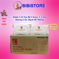 (Thùng 24 Gói) Khăn Ướt Em Bé Choice L Lotte Hương Yến Mạch 80 Miếng (Bibistore HCM)