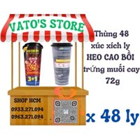 Thùng 48 ly xúc xích HEO CAO BỒI trứng muối cay 72g / Combo 10 ly xúc xích HEO CAO BỒI trứng muối cay 72g