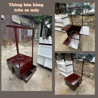 Thùng Bán Hàng Trên Xe Máy Bằng Gỗ Đẹp Giá Xưởng