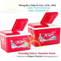 Thùng Đá Nhựa 125L / 200L Hai Nắp Cỡ Lớn Hitaco Hiệp Thành, Dày Dặn, Bền Đẹp, GIữ Đá Lâu.