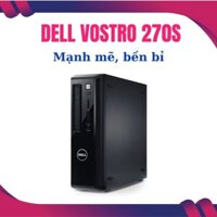 Thùng máy tính đồng bộ DELL Vostro 270s i7 3770 / i5 / i3 / G2030, ram 8GB, SSD 240GB tích hợp Wifi, HDMI.