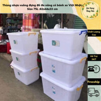Thùng nhựa vuông đựng đồ đa năng có bánh xe Việt Nhật. 75L :62x44x33 cm