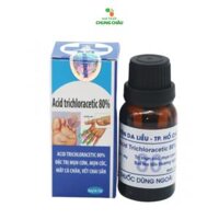 Thuốc Acid Trichloracetic 80% – Điều trị mụn cóc, mụn thịt