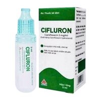Thuốc Cifluron Ciprofloxacin 3mg/ml – Dung Dịch Nhỏ Mắt, Tai 5ml – Điều Trị Nhiễm Trùng Mắt và Tai Hiệu Quả