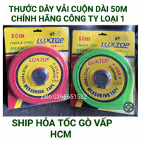 Thước dây cuộn 50M LUXTOP USA ,BAO ĐỦ MÉT CHUẨN CÔNG TY LOẠI 1 chính hãng