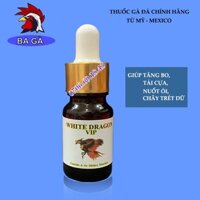 Thuốc gà đá WHITE DRAGON 1cc Giúp tăng bo, tải cựa, nuốt ói - Hàng Mexico Loại Nhỏ