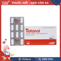 Thuốc giảm đau, hạ sốt Tatanol 500mg | Hộp 100 viên