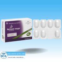 thuốc Nexium 40mg mups – điều trị viêm loét dạ dày