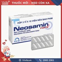 Thuốc ngừa thoái hóa khớp, cứng khớp Neosamin Forte | Hộp 30 Viên