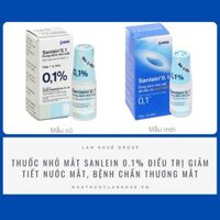 THUỐC NHỎ MẮT SANLEIN 0.1% ĐIỀU TRỊ GIẢM TIẾT NƯỚC MẮT, BỆNH CHẤN THƯƠNG MẮT