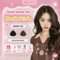 Thuốc nhuộm tóc màu NÂU KHÓI TRẦM không tẩy, lên từ nền đen, tặng kèm oxy trợ nhuộm| AnhKhoa