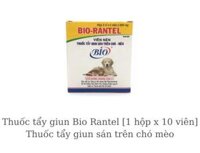 Thuốc tẩy giun Bio Rantel [1 hộp x 10 viên] Thuốc tẩy giun sán trên chó mèo