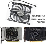 Thương Hiệu Mới Card Đồ Họa Quạt Làm Mát Máy Tính Để Bàn Laptop INNO3D Yingzhong GTX1060 ITX God of War Edition GTX650ti 750 750ti Extreme Edition Graphics Card Fan