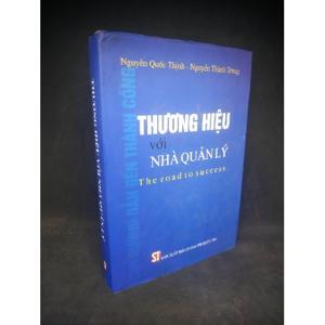 Thương hiệu với nhà quản lý - Nguyễn Quốc Thịnh & Nguyễn Thành Trung
