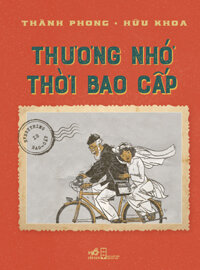 Thương Nhớ Thời Bao Cấp