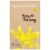 Thương Nhớ Trà Long - Nguyễn Nhật Ánh