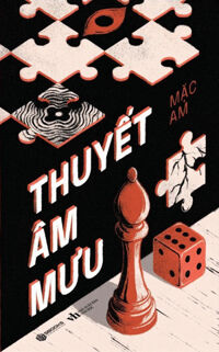Thuyết Âm Mưu (Mặc Am)