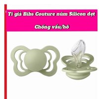 Ti giả BIBS Couture Silicon núm dẹt chống hô cho bé hàng Đan Mạch chính hãng