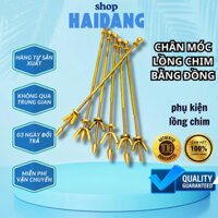 Ti Móc Đồng,Chân Móc Đồng Lồng Chào Mào,Phụ Kiện Cao Cấp