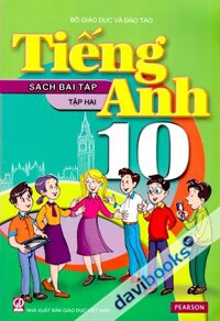 Tiếng Anh 10 Tập 2 Sách Bài Tập