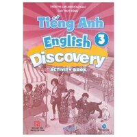 Tiếng Anh 3 - English Discovery - Activity Book