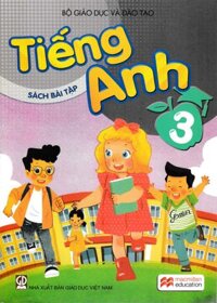 Tiếng Anh 3 - Sách Bài Tập