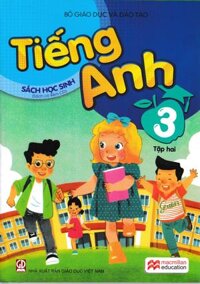 Tiếng Anh 3 - Sách Học Sinh (Tập Hai)