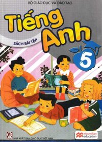 Tiếng Anh 5 - Sách Bài Tập