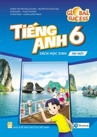 Tiếng anh 6 – Sách học sinh – Tập 1 (Global Success) (NXB Giáo Dục Việt Nam)