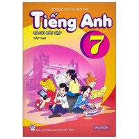 Tiếng Anh 7 - Tập 2 - Sách Bài Tập 2021