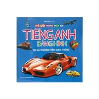 Tiếng Anh Bằng Hình - Xe Và Phương Tiện Giao Thông