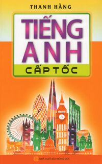 Tiếng Anh Cấp Tốc (Không CD)
