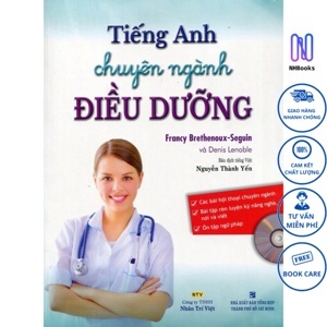 Tiếng Anh Chuyên Ngành Điều Dưỡng (Kèm CD)