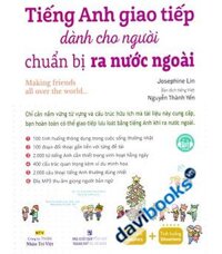 Tiếng Anh Giao Tiếp Dành Cho Người Chuẩn Bị Ra Nước Ngoài (Bao gồm sách và đĩa MP3)