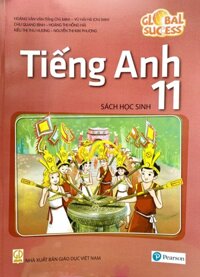 Tiếng Anh lớp 11 sách học sinh Global Success Không đĩa