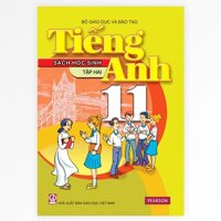 TIẾNG ANH LỚP 11 - SÁCH HỌC SINH TẬP 2 (KÈM CD)