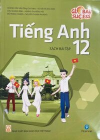 Tiếng Anh lớp 12 Sách bài tập Global Success